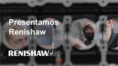 Presentamos Renishaw